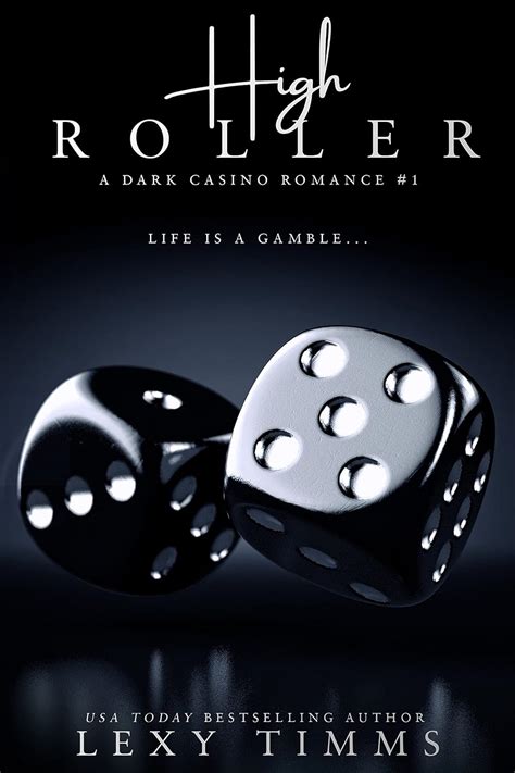 casino romance|High Roller (A Dark Casino Romance Series Book 1).